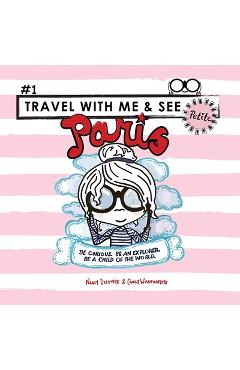 Coperta cărții 'Travel with Me & See Paris Petite (Version Pink) - Nancy Delevoye'