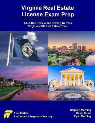 Virginia Real Estate License Exam Prep: All-in-One Review and Testing to Pass Virginia's PSI Real Estate Exam - David Cusic