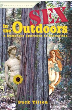 Coperta cărții 'Sex in the Outdoors: A Humorous Approach to Recreation - Buck Tilton'