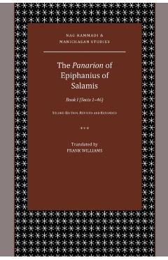 The Panarion of Epiphanius of Salamis: Book I (Sects 1-46) - Frank Williams
