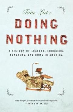 Coperta cărții 'Doing Nothing - Tom Lutz'