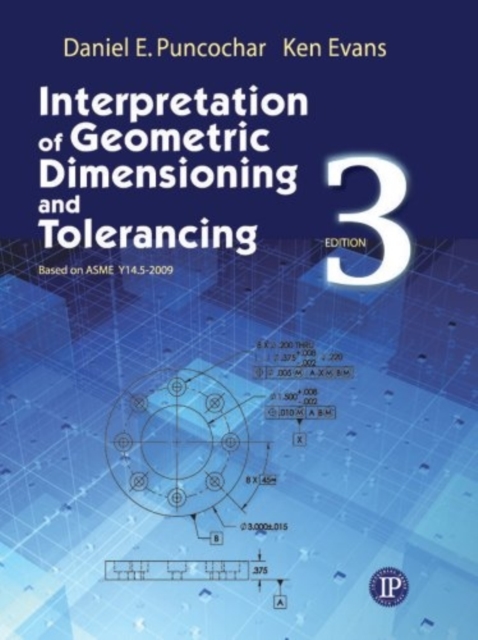 Interpretation of Geometric Dimensioning and Tolerancing - Daniel Puncochar