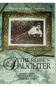 Coperta cărții 'The Rebbe's Daughter - Malkah Shapiro'