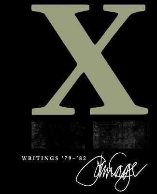 X: Writings '79 '82 - John Cage