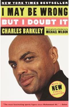 Poza produsului I May Be Wrong But I Doubt It - Charles Barkley