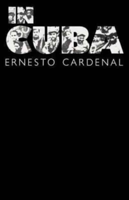 In Cuba - Ernesto Cardenal