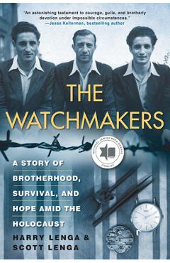 Coperta cărții 'The Watchmakers: A Powerful Ww2 Story of Brotherhood, Survival, and Hope Amid the Holocaust - Harry Lenga'