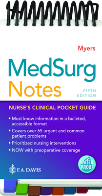 Medsurg Notes: Nurse's Clinical Pocket Guide - Ehren Myers