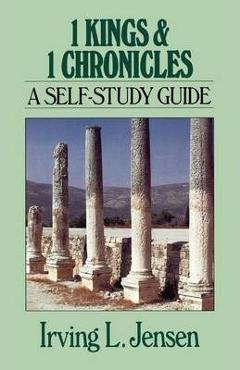 Poza produsului 1 Kings & 1 Chronicles: A Self-Study Guide - Irving L. Jensen