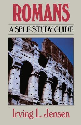 Romans- Jensen Bible Self Study Guide - Irving Jensen