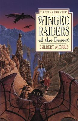 Winged Raiders of the Desert: Volume 5 - Gilbert Morris