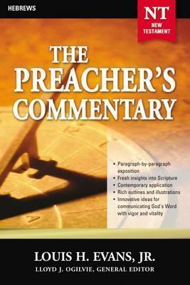 The Preacher's Commentary - Vol. 33: Hebrews: 33 - Louis Evans