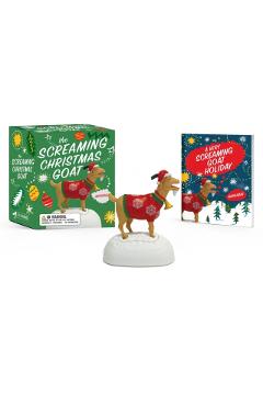 The Screaming Christmas Goat: Ahhhhh! - Lauren Emily Whalen