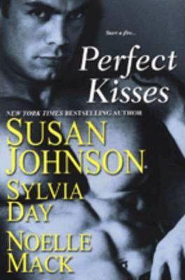 Perfect Kisses - Susan Johnson