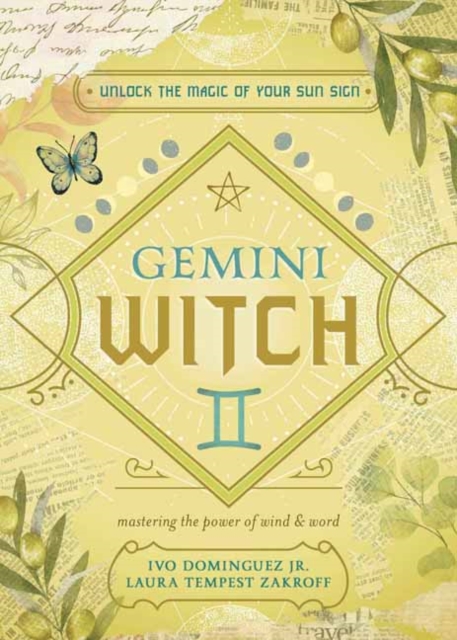 Gemini Witch: Unlock the Magic of Your Sun Sign - Ivo Dominguez