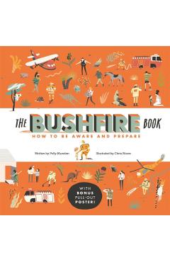 Coperta cărții 'The Bushfire Book: How to Be Aware and Prepare - Polly Marsden'
