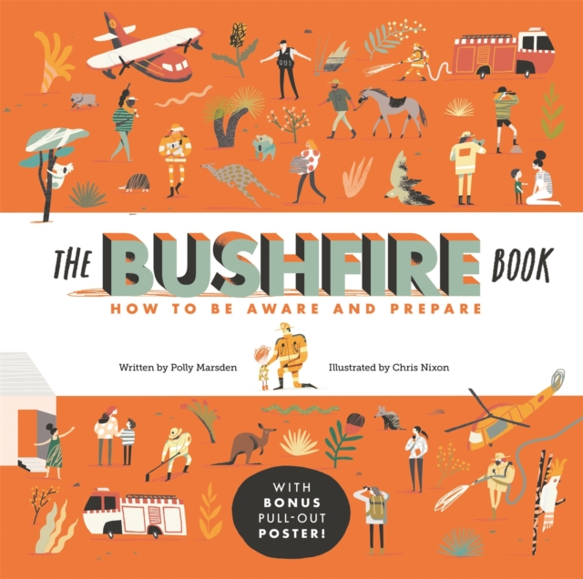 Coperta cărții 'The Bushfire Book: How to Be Aware and Prepare - Polly Marsden'