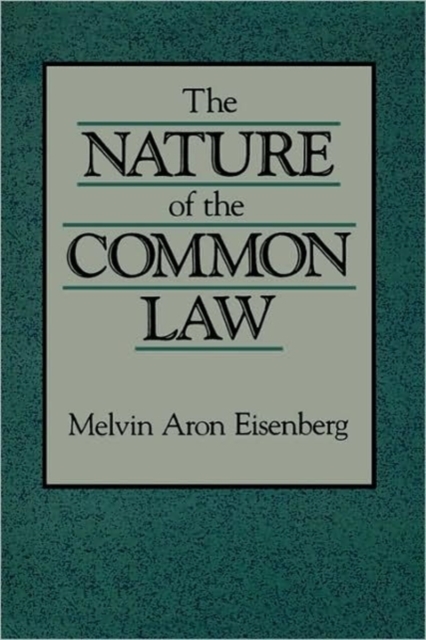 The Nature of the Common Law - Melvin A. Eisenberg