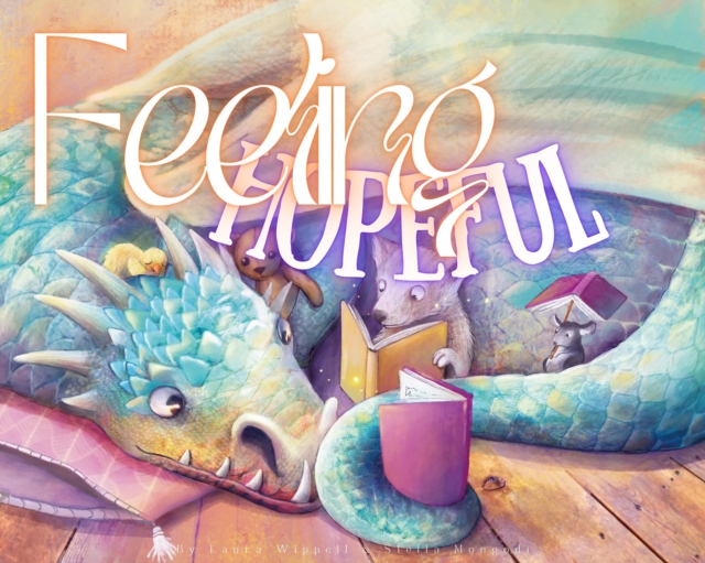 Feeling Hopeful - Laura Wippell