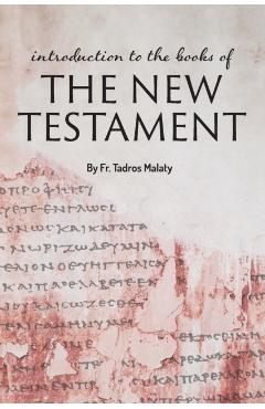 Introduction to the books of the New Testament - Tadros Malaty