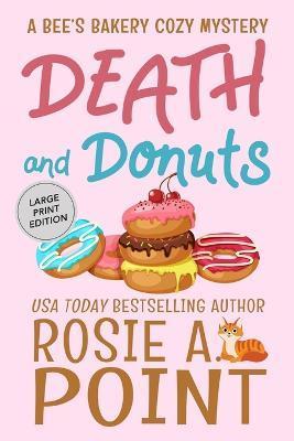 Death and Donuts - Rosie A. Point