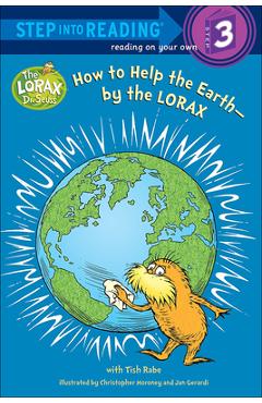 Poza produsului How to Help the Earth--By the Lorax - Tish Rabe