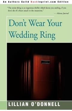 Coperta cărții 'Don't Wear Your Wedding Ring - Lillian O'donnell'