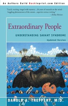 Poza produsului Extraordinary People: Understanding Savant Syndrome - Darold A. Treffert