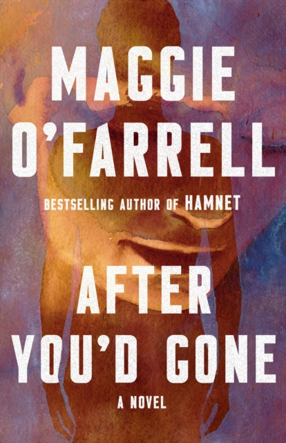 After You'd Gone - Maggie O'farrell