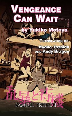 Vengeance Can Wait - Yukiko Motoya
