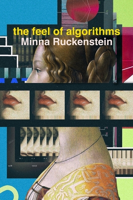 The Feel of Algorithms - Minna Ruckenstein