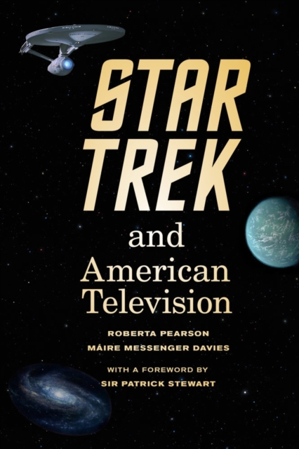 Star Trek and American Television - Roberta Pearson