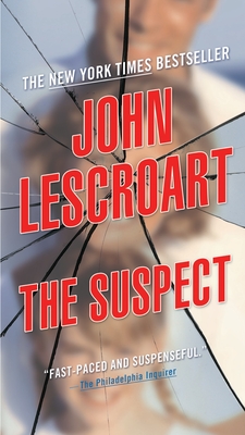 The Suspect: A Thriller - John Lescroart