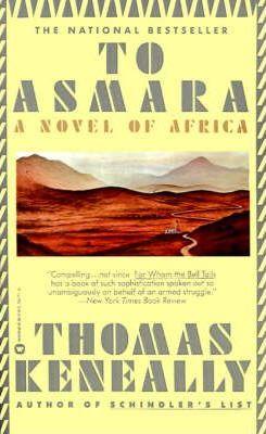 To Asmara - Thomas Keneally