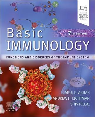 Basic Immunology: Functions and Disorders of the Immune System - Abul Abbas