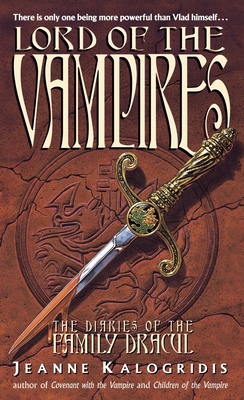 Lord of the Vampires - Jeanne Kalogridis