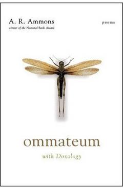 Coperta cărții 'Ommateum: With Doxology: Poems - A. R. Ammons'