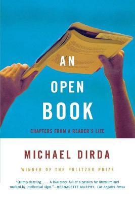 An Open Book: Chapters from a Reader's Life - Michael Dirda