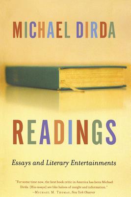 Readings: Essays and Literary Entertainments - Michael Dirda