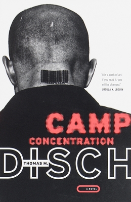 Camp Concentration - Thomas M. Disch