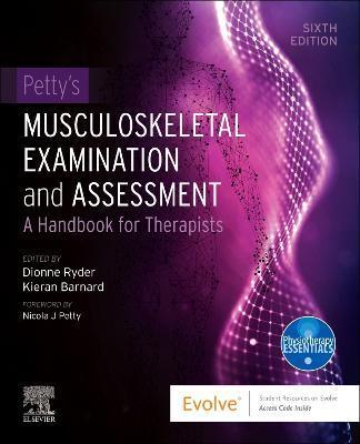 Petty's Musculoskeletal Examination and Assessment: A Handbook for Therapists - Dionne Ryder