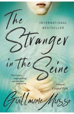 Poza produsului The Stranger in the Seine - Guillaume Musso