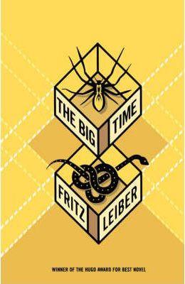 The Big Time - Fritz Leiber