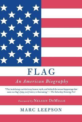 Flag: An American Biography - Marc Leepson