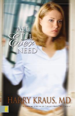 All I'll Ever Need - Harry Kraus