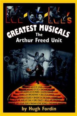 M-G-M's Greatest Musicals - Hugh Fordin