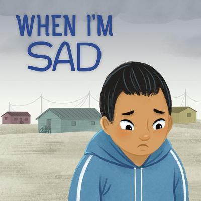 When I'm Sad: English Edition - Inhabit Education Books