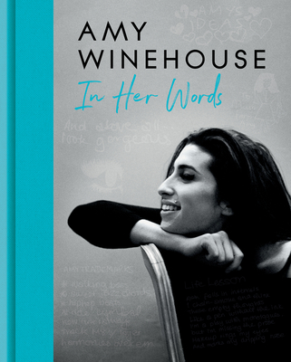 Amy Winehouse: In Her Words - Amy Winehouse