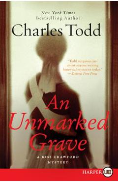 Coperta cărții 'An Unmarked Grave Lp: A Bess Crawford Mystery - Charles Todd'