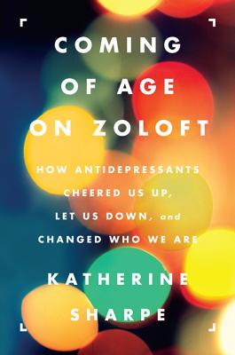 Coming Age Zoloft PB - Katherine Sharpe